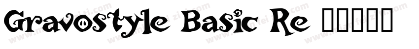 Gravostyle Basic Re字体转换